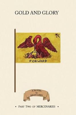 Gold and Glory (Paperback)