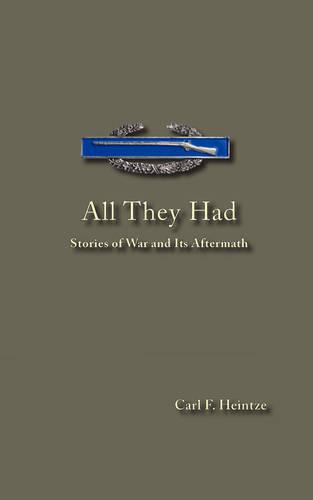 All They Had - Stories of War and Its Aftermath (Paperback)