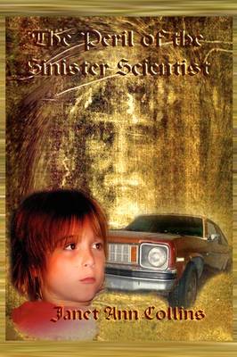 The Peril of the Sinister Scientist (Paperback)