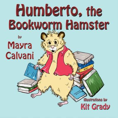 Humberto, the Bookworm Hamster (Paperback)