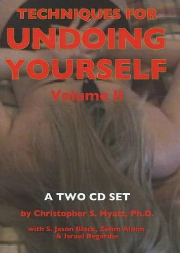 Techniques for Undoing Yourself CD: Volume II (CD-Audio)