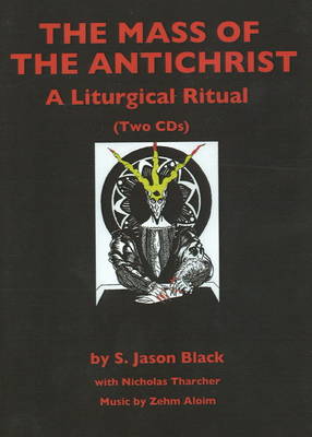 Mass of the Antichrist CD: A Liturgical Ritual (CD-Audio)