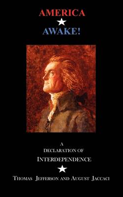 America Awake: A Declaration of Interdependence (Paperback)