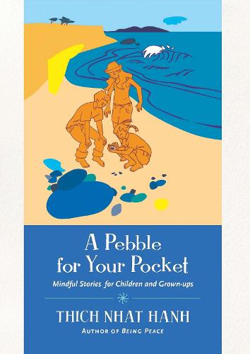 A Pebble for Your Pocket: Mindful Stories for Children and Grown-ups (Paperback)