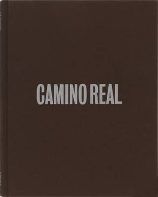 Cy Twombly: Camino Real (Hardback)