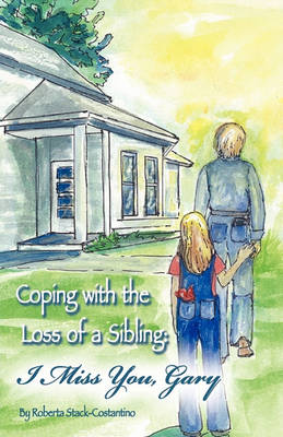 Coping with the Loss of a Sibling (Paperback)