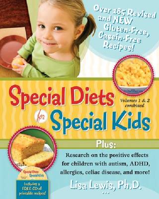Special Diets for Special Kids: Volumes 1 and 2 Combined (Paperback)