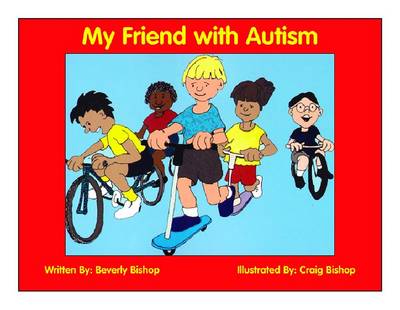 My Friend with Autism: A Coloring Book for Peers and Siblings (Paperback)