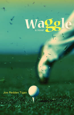 Waggle (Hardback)