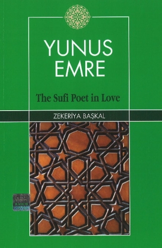 Yunus Emre: The Sufi Poet In Love (Paperback)
