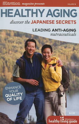 Healthy Aging: Discover the Japanese Secrets (Paperback)