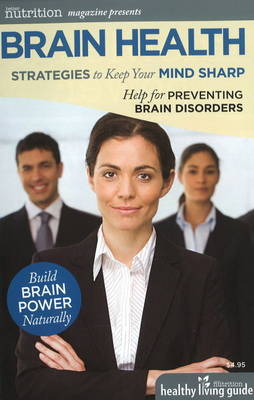 Brain Health: Improve Memory, Focus and Concentration: Help for Preventing Brain Disorders (Paperback)