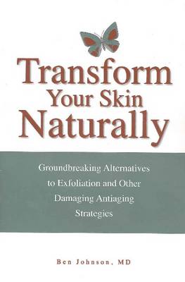Transform Your Skin Naturally (Paperback)