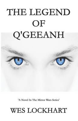 The Legend of Q'Geeanh (Paperback)