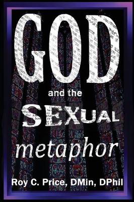 God and the Sexual Metaphor (Paperback)