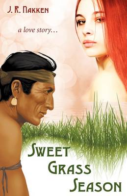 Sweet Grass Season (Paperback)