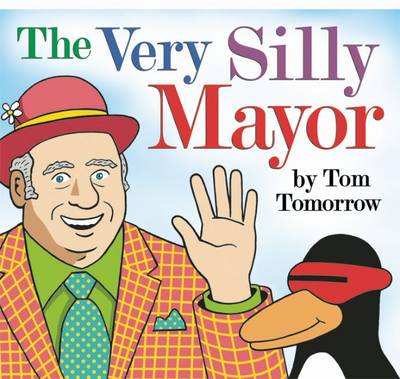 The Very Silly Mayor (Paperback)