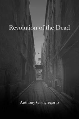 Revolution of the Dead (Paperback)