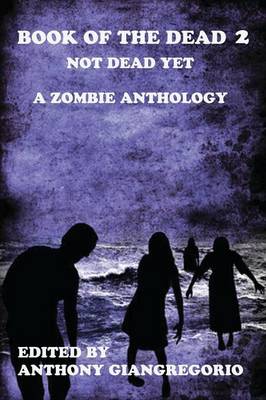 Book of the Dead 2: Not Dead Yet (Paperback)