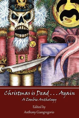 Christmas is Dead...Again (Paperback)