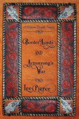 Border Lords and Armstrong's War (Paperback)