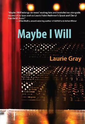 Maybe I Will (Hardback)