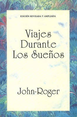 Viajes durante los suenos (Paperback)