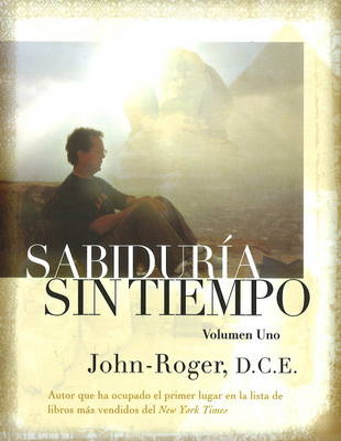 Sabiduria sin tiempo: Volumen uno (Paperback)