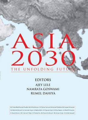 Asia 2030: The Unfolding Future (Hardback)