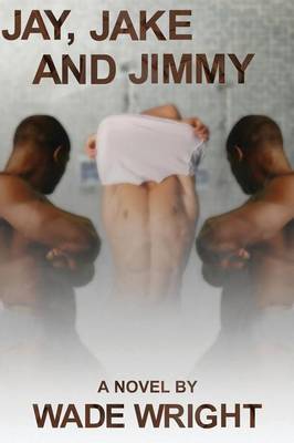 Jay, Jake and Jimmy (Paperback)