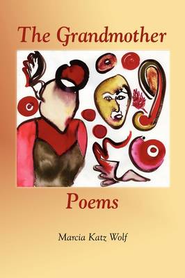 The Grandmother Poems (Paperback)
