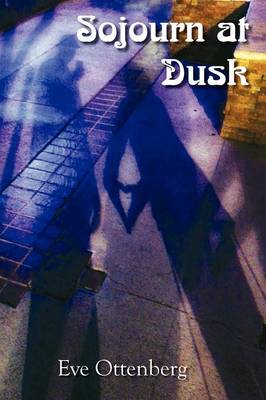 Sojourn at Dusk (Paperback)