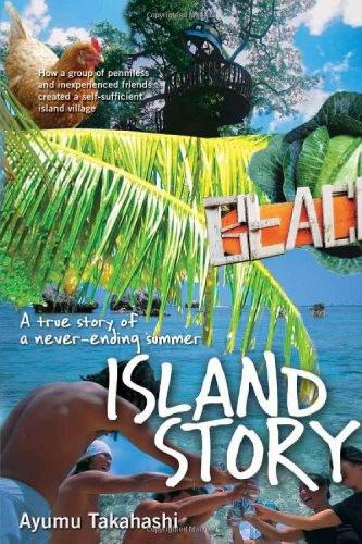Island Story: A True Story of a Never Ending Summer (Paperback)
