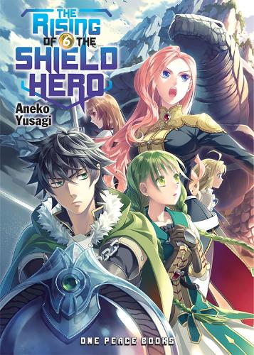 One Peace Books, Incorporated The Rising Of The Shield Hero Volume 06, Light Novel