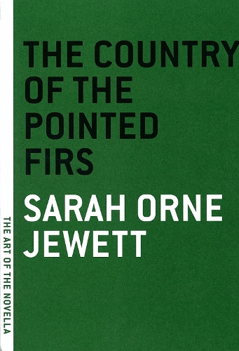 The Country Of Pointed Firs (Paperback)