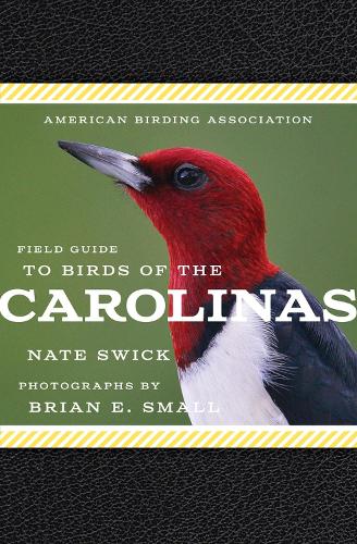 American Birding Association Field Guide to Birds of the Carolinas (Paperback)