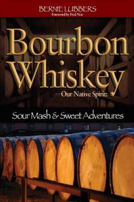 Bourbon Whiskey (Paperback)