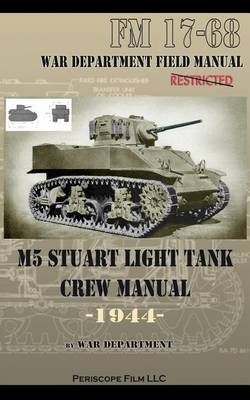 M5 Stuart Light Tank Crew Manual (Paperback)