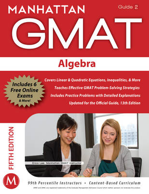 Algebra GMAT Strategy Guide - Manhattan GMAT Strategy Guides 2 (Paperback)