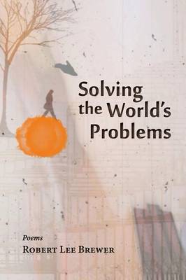 Solving the World's Problems (Paperback)