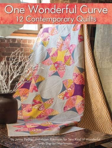 One Wonderful Curve: 12 Contemporary Quilts (Paperback)