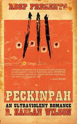 Peckinpah: An Ultraviolent Romance (Paperback)