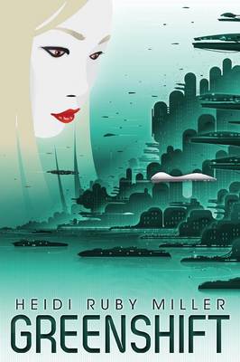 Greenshift (Paperback)