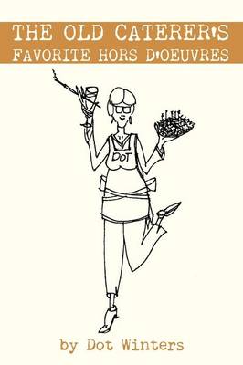 The Old Caterer's Favorite Hors D'Oeuvres (Paperback)