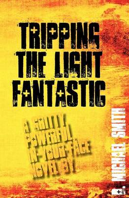 Tripping the Light Fantastic (Paperback)