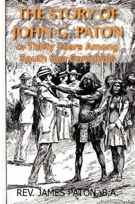 The Story of John G. Paton (Paperback)