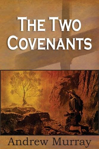 The Two Covenants (Paperback)