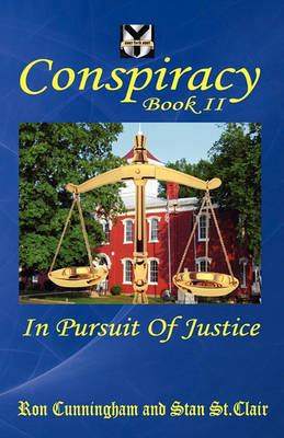 Conspiracy Book II: In Pursuit of Justice (Paperback)