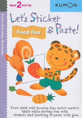 Let's Sticker and Paste! Food Fun (Paperback)