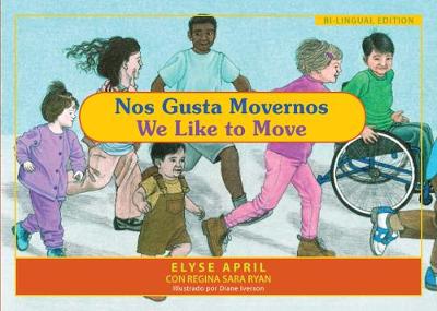 We Like to Move - Spanish / English Edition: Exercise is Fun (Paperback)